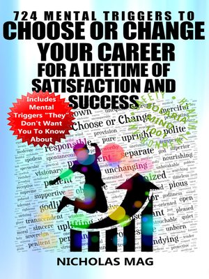cover image of 724 Mental Triggers to Choose or Change Your Career for a Lifetime of Satisfaction and Success